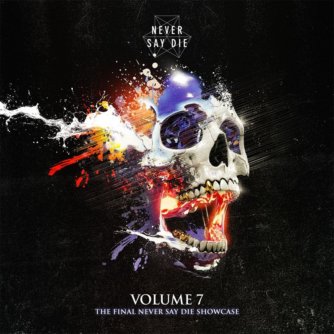 Never Say Die Vol. 7 album cover